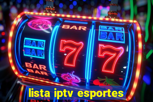 lista iptv esportes